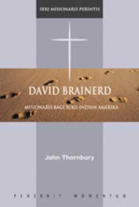 Image of David Brainerd: Misionaris Bagi Suku Indian Amerika