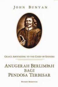 Image of Anugerah Brelimpah bagi Pendosa Terbesar
