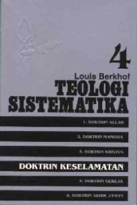 Image of Teologi Sistematika Volume 4 : Doktrin Keselamatan