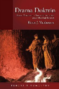 Image of Drama Doktrin : Suatu Pendekatan Kanonik-Linguistik pada Theologi Kristen