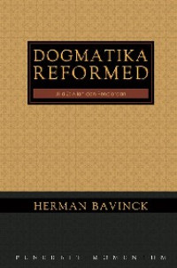 Image of Dogmatika Reformed, Jilid 2 : Allah & Penciptaan