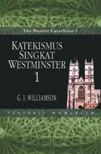 Image of Katekismus Singkat Westminster, Vol. 1