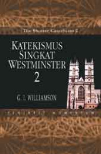 Image of Katekismus Singkat Westminster, Vol. 2