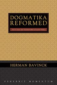 Image of Dogmatika Reformed, Jilid 3: Dosa dan Keselamatan di dalam Kristus