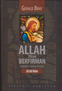 Image of Allah telah Berfirman: Sejarah Theologi Kristen Jilid 2