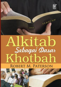 Image of Alkitab Sebagai Dasar Khotbah