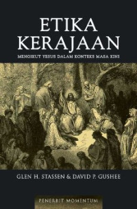 Image of Etika Kerajaan: Mengikut Yesus dalam Konteks Masa Kini