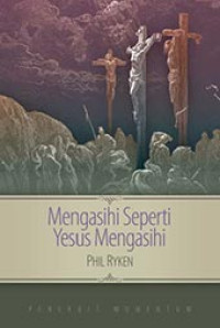 Image of Mengasihi Seperti Yesus Mengasihi