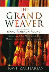Image of Sang Penenun Agung: Bagaimana Tuhan Membentuk Kita Melalui Peristiwa-Peristiwa Hidup Kita