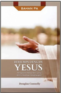 Image of Berjumpa Dengan Yesus: Mengalami Hidup Baru yang Menumbuhkan Pengharapan