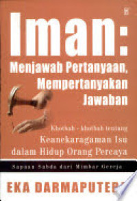 Image of Sapaan Sabda Dari Mimbar Gereja: Iman: Menjawab Pertanyaan, Mempertanyakan Jawaban