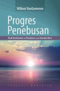 Image of Progres Penebusan: Kisah Keselamatan dari Penciptaan sampai Yerusalem Baru