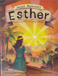 Image of Jesus Moments: Esther, Finding Jesus in the Story of Esther