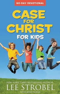 Image of Case for Christ for Kids: 90-Day Devotional