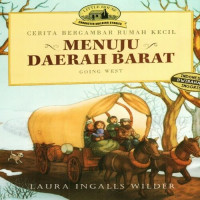 Image of Little House - Cerita Bergambar Rumah Kecil: Menuju Daerah Barat