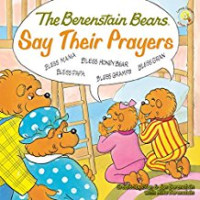 Image of The Berenstain Bears:Say Their Prayers