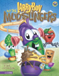 Image of LarryBoy and the Mudslingers